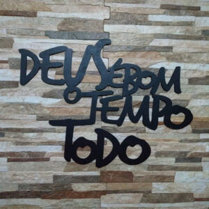 Placa Deus É Bom O Tempo Todo Decoração  (Sala,Quarto)